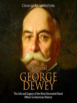 cover image of Admiral George Dewey
